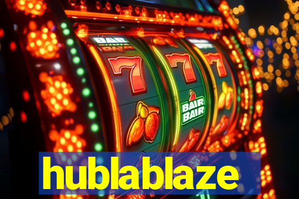 hublablaze