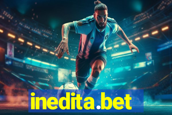 inedita.bet