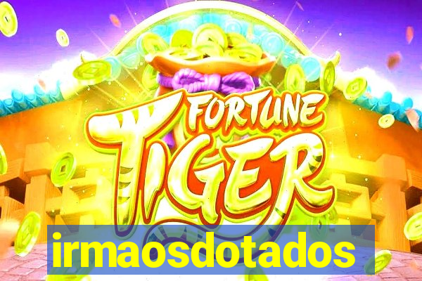 irmaosdotados
