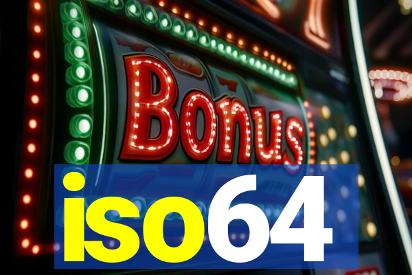 iso64