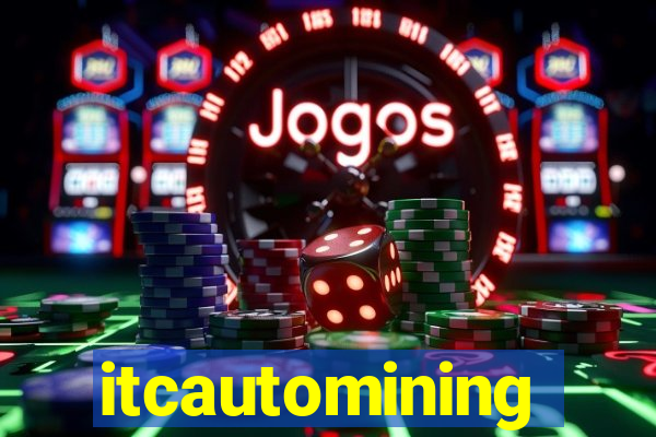itcautomining