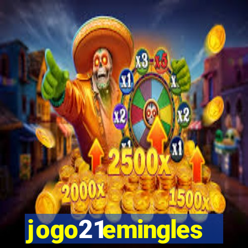 jogo21emingles