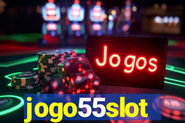 jogo55slot