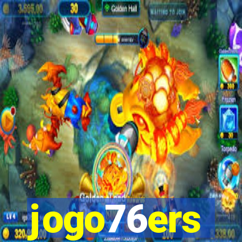jogo76ers