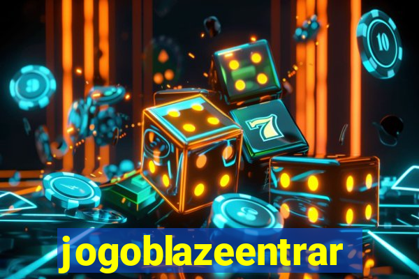 jogoblazeentrar