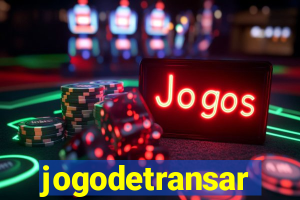 jogodetransar