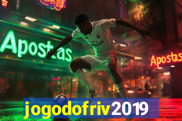 jogodofriv2019