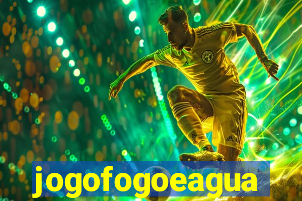 jogofogoeagua