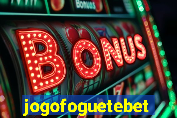jogofoguetebet