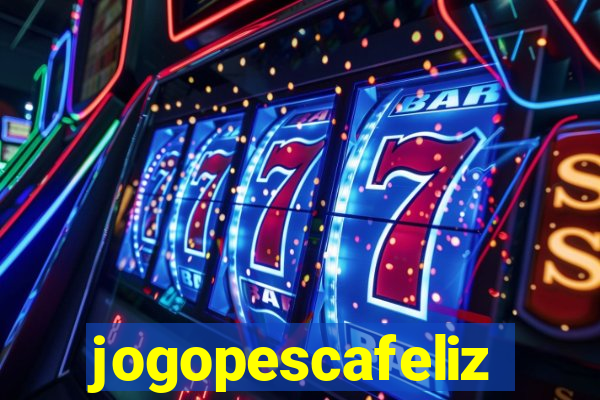 jogopescafeliz
