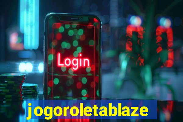 jogoroletablaze