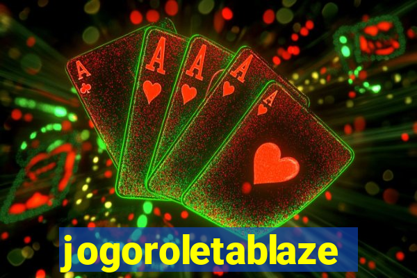 jogoroletablaze