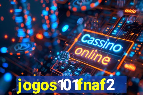 jogos101fnaf2