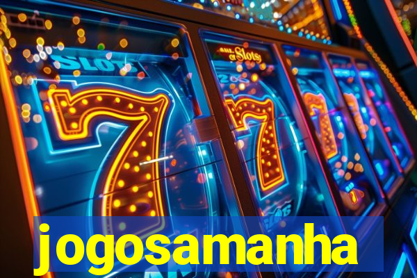 jogosamanha