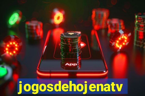 jogosdehojenatv