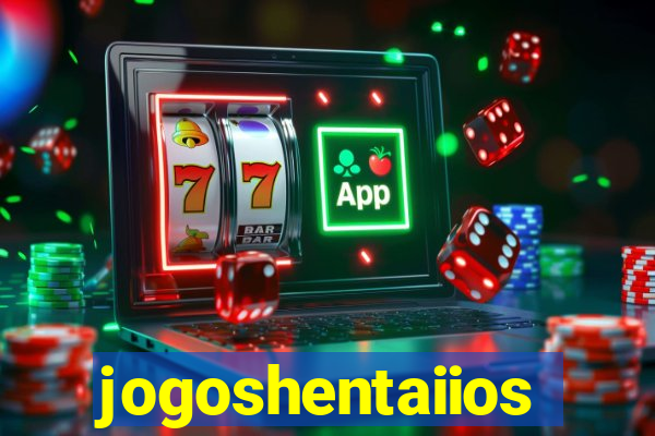 jogoshentaiios