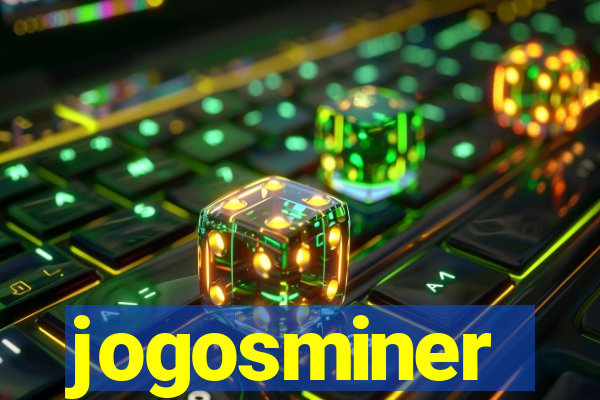 jogosminer