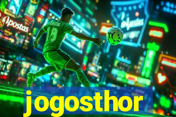 jogosthor