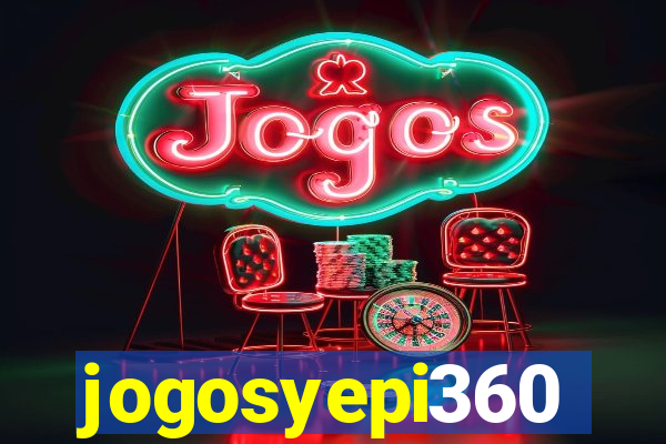 jogosyepi360