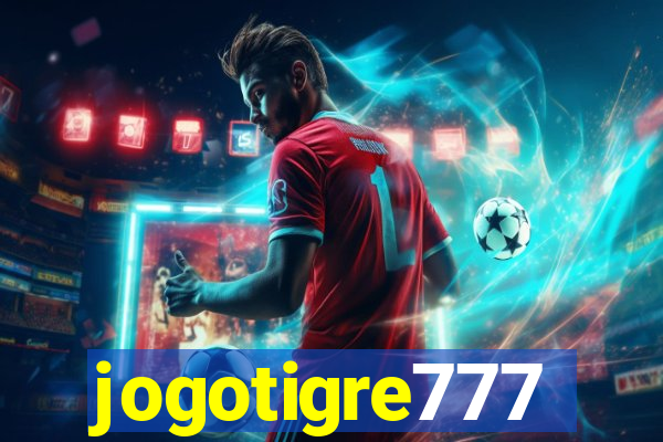 jogotigre777