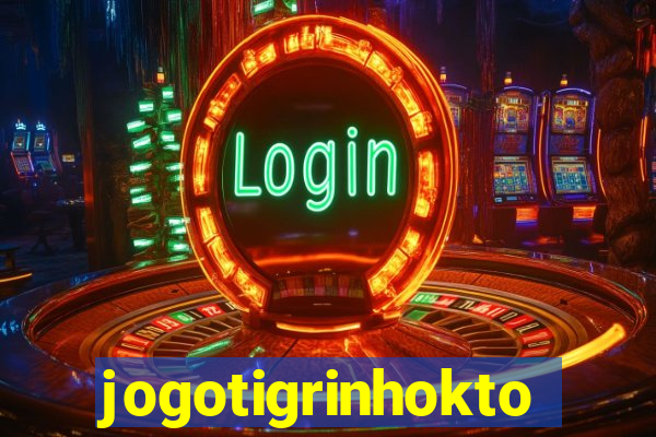 jogotigrinhokto