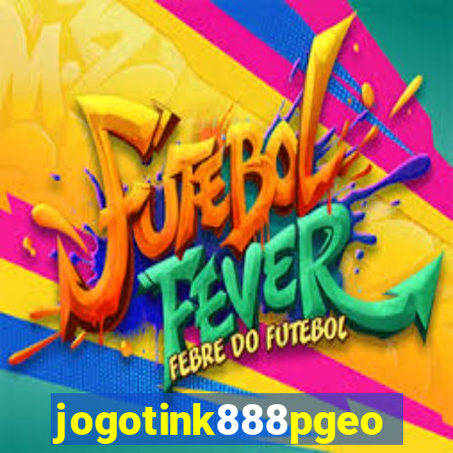jogotink888pgeo
