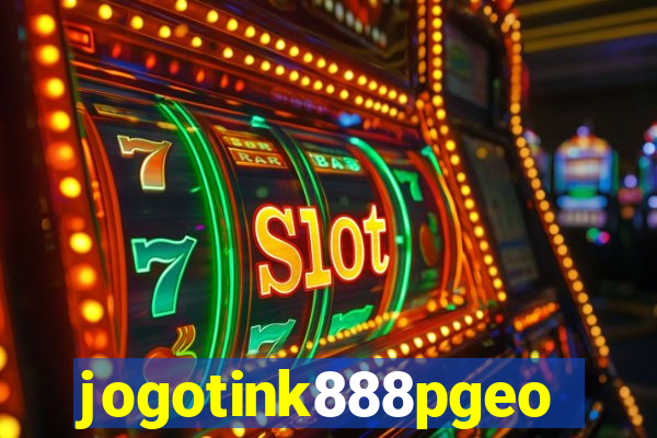jogotink888pgeo