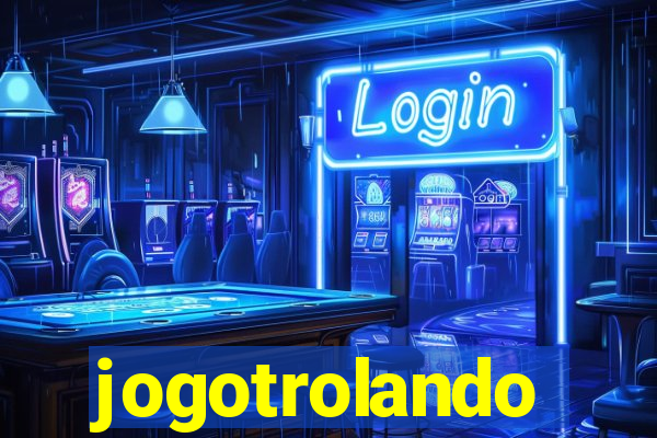 jogotrolando