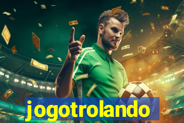 jogotrolando