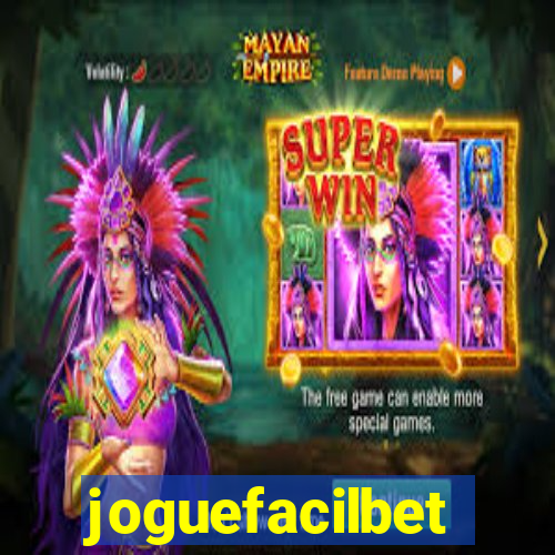 joguefacilbet