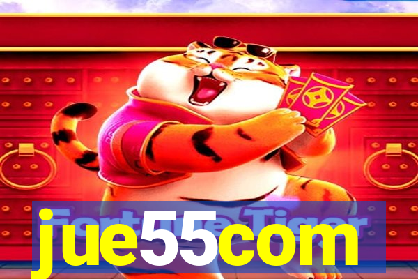 jue55com