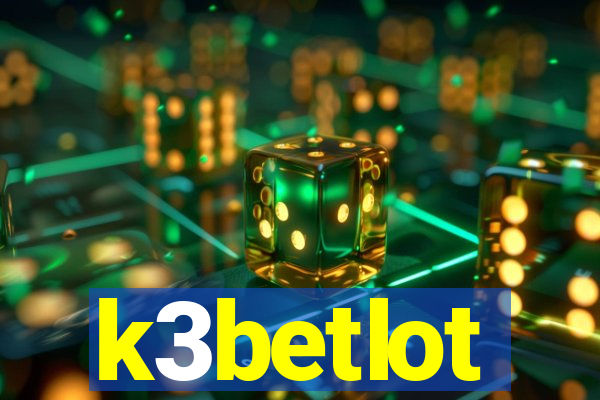 k3betlot