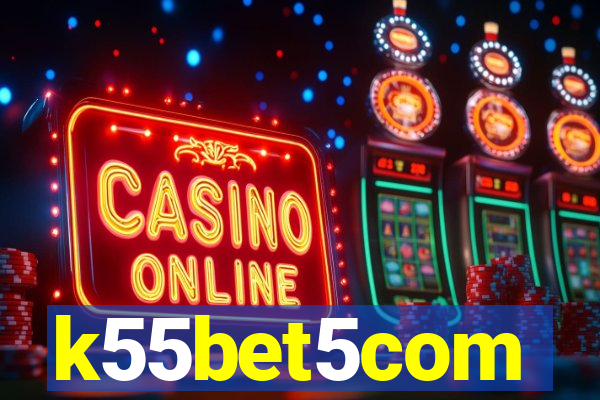 k55bet5com
