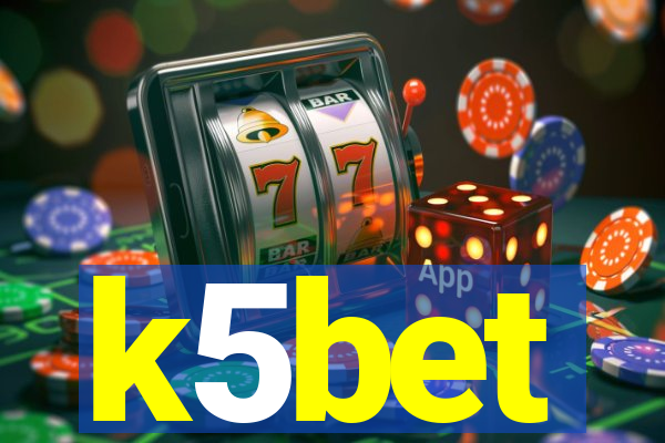 k5bet