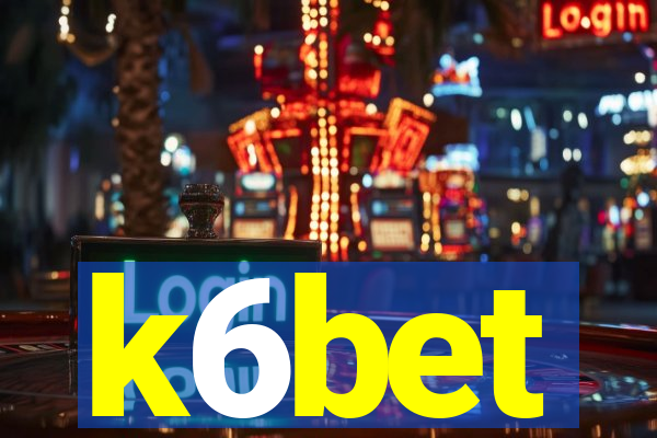 k6bet