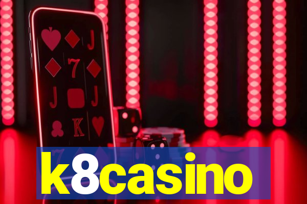 k8casino