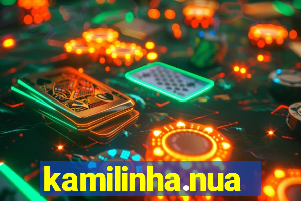 kamilinha.nua