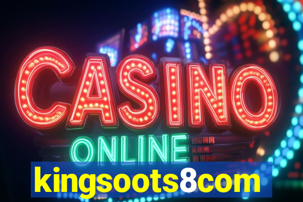 kingsoots8com