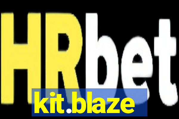 kit.blaze