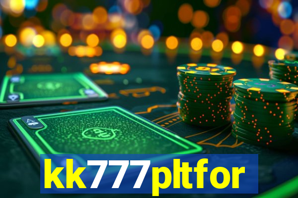 kk777pltfor
