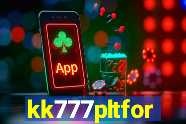 kk777pltfor