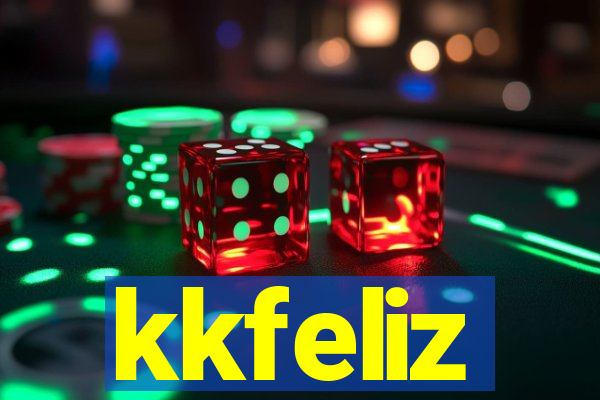 kkfeliz