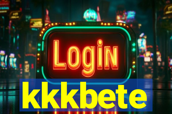 kkkbete