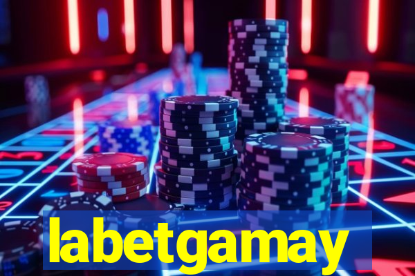 labetgamay
