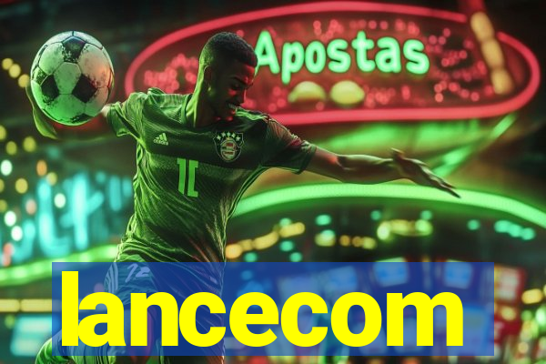 lancecom