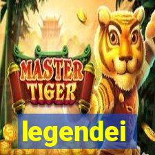 legendei