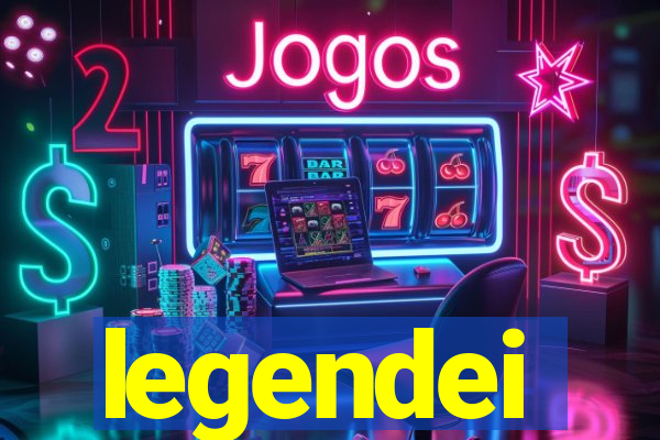 legendei