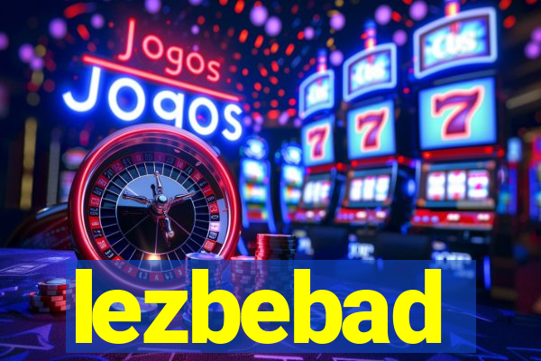 lezbebad