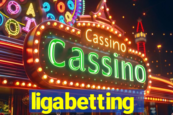 ligabetting