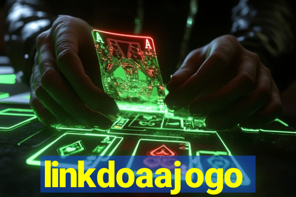 linkdoaajogo